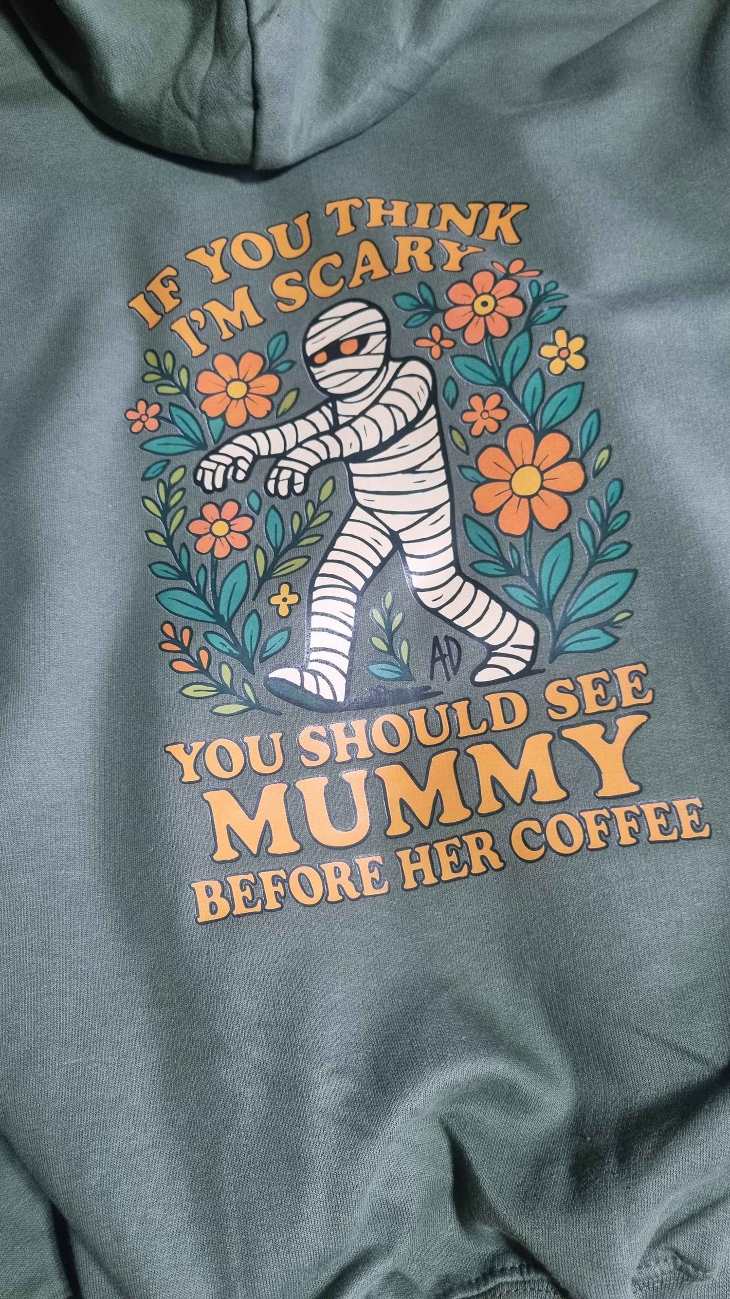 Kids Halloween Hoodie - If you think I'm scary, you should see my Mummy before her coffee.