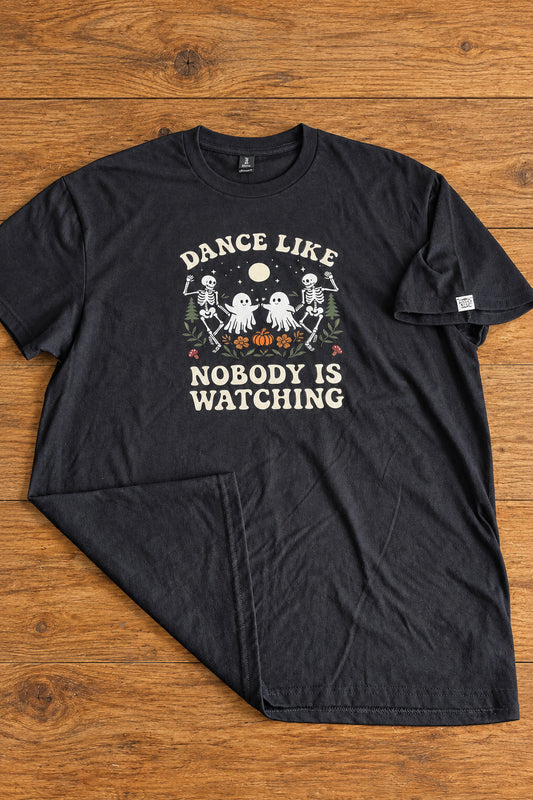 Printed Halloween T-Shirt | Dance Like Nobody Is Watching | Unisex, Relaxed fit | 100% Organic Cotton T-Shirt | Woven Wild